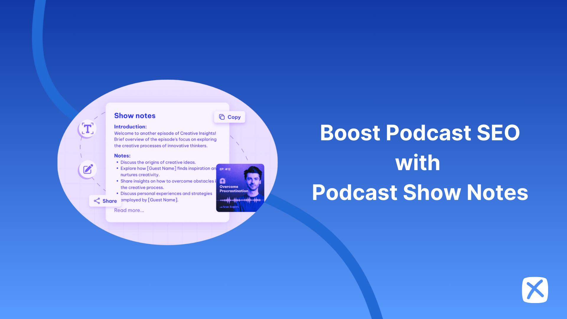 Podcast Show Notes 101: How to Boost Your Podcast SEO