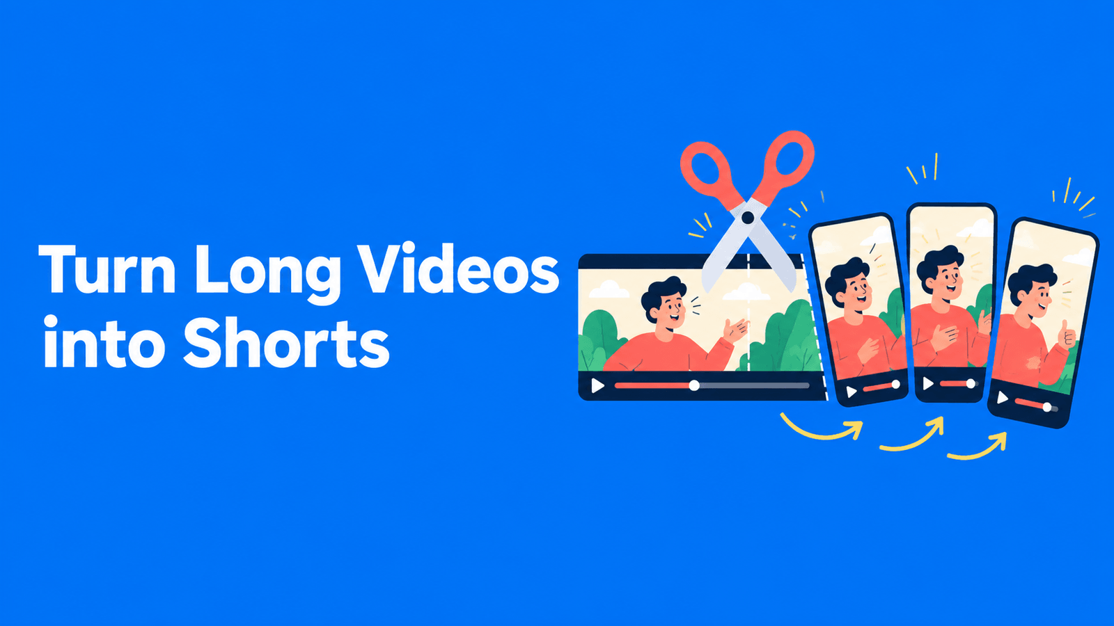How to Turn Long Videos Into Shorts